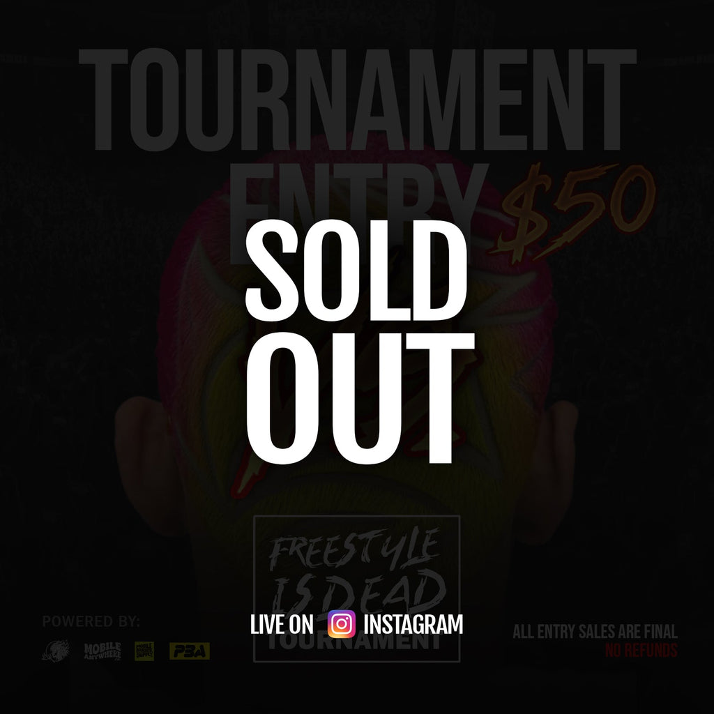 FREESTYLE IS DEAD Online Tournament Entry